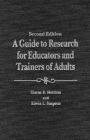 Guide to Research for Educators and Trainers of Adults / Edition 2