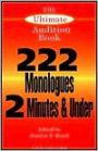 Ultimate Audition Book: 222 Monologues 2 Minutes and Under