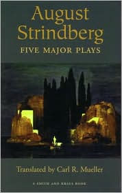 Title: August Strindberg: Five Major Plays / Edition 1, Author: Carl Mueller