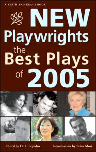 New Playwrights: The Best Plays of 2005