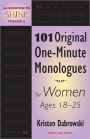 60 Seconds to Shine, Volume 5: 101 Original One-Minute Monologues for Women Ages 18-25