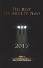 The Best Ten-Minute Plays 2017