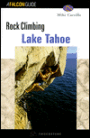 Rock Climbing California's Lake Tahoe