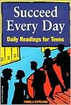 Succeed Every Day: Daily Readings for Teens