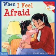 Title: When I Feel Afraid, Author: Cheri J. Meiners