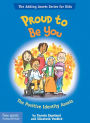 Proud To Be You: The Positive Identity Assets