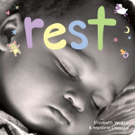 Title: Rest: A board book about bedtime, Author: Elizabeth Verdick