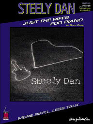 Title: Steely Dan: Just the Riffs for Piano, Author: Steely Dan