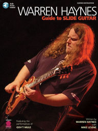 Title: Warren Haynes - Guide to Slide Guitar, Author: Mike Levine