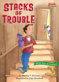Stacks of Trouble (Math Matters Series)