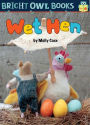 Wet Hen: Short vowel e