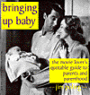 Bringing up Baby: The Movie Lover's Guide to Parents and Parenthood