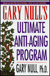 Title: Gary Null's Ultimate Anti-Aging Program, Author: Gary Null