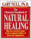 The Clinician's Handbook Of Natural Healing