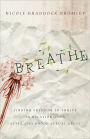 Breathe: Finding Freedom to Thrive in Relationships After Childhood Sexual Abuse