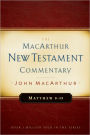 Matthew 8-15 MacArthur New Testament Commentary