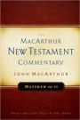 Matthew 16-23 MacArthur New Testament Commentary
