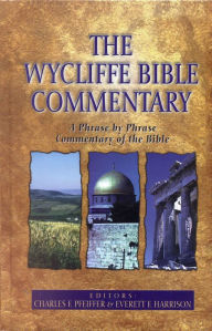 Title: The Wycliffe Bible Commentary, Author: Charles Pfeiffer