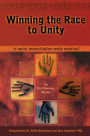 Winning the Race to Unity: Is Racial Reconciliation Really Working?