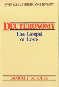 Title: Deuteronomy- Everyman's Bible Commentary, Author: Samuel Schultz