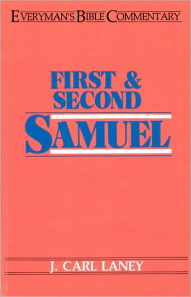 First & Second Samuel- Everyman's Bible Commentary