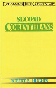 Title: Second Corinthians- Everyman's Bible Commentary, Author: Robert Hughes