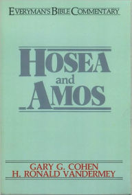 Title: Hosea & Amos- Everyman's Bible Commentary, Author: H. Ronald Vandermey