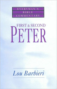 Title: First & Second Peter- Everyman's Bible Commentary, Author: Louis Barbieri