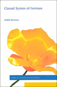 Title: Topics in the Clausal Syntax of German, Author: Judith Berman