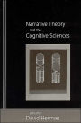Narrative Theory and the Cognitive Sciences / Edition 2