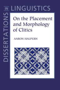 Title: On the Placement and Morphology of Clitics, Author: Aaron Halpern