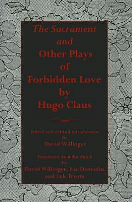 Sacrament And Other Plays Of Forbidden Love