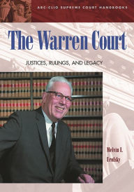 Title: The Warren Court: Justices, Rulings, and Legacy, Author: Melvin I. Urofsky