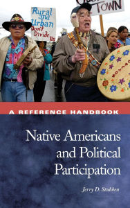 Native Americans and Political Participation: A Reference Handbook