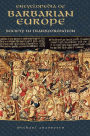 Encyclopedia of Barbarian Europe: Society in Transformation