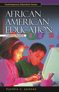 Title: African American Education: A Reference Handbook, Author: Cynthia L. Jackson