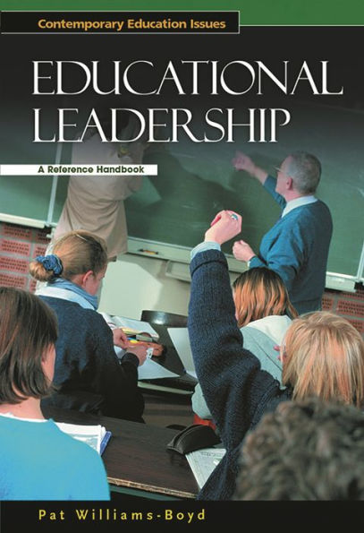 Educational Leadership: A Reference Handbook