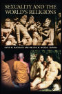 Sexuality and the World's Religions / Edition 1