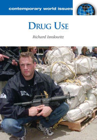 Title: Drug Use: A Reference Handbook, Author: Richard Isralowitz