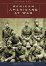 African Americans at War [2 volumes]: An Encyclopedia