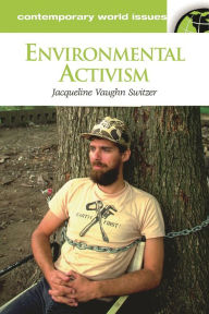 Title: Environmental Activism: A Reference Handbook, Author: Jacqueline Vaughn