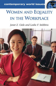 Title: Women and Equality in the Workplace: A Reference Handbook, Author: Janet Zollinger Giele