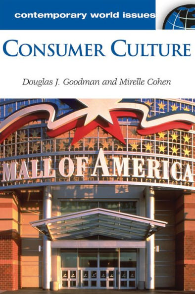 Consumer Culture: A Reference Handbook