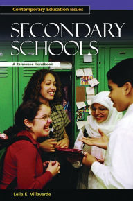 Title: Secondary Schools: A Reference Handbook, Author: Leila Villaverde