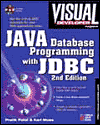 Java Database Programming with Jdbc: Discover the Essentials for Developing Databases