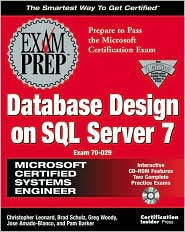 Exam Prep: MSCE Database DEsign on SQL Server 7