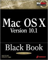 The Mac OS X Black Book: The Reference Guide for Power Users