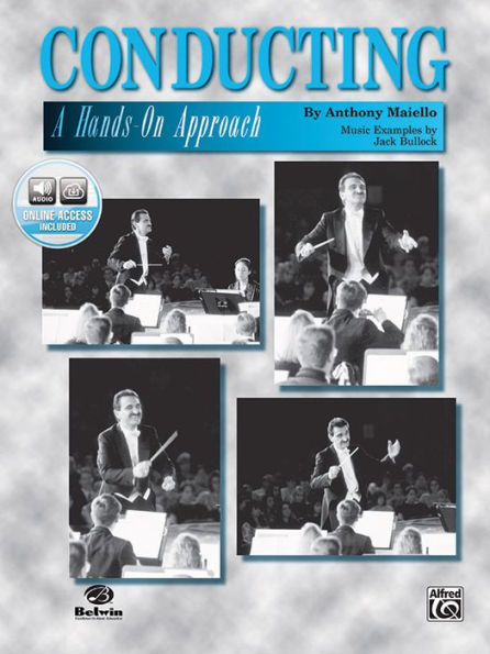 Conducting -- A Hands-On Approach: Book & Online Audio / Edition 2