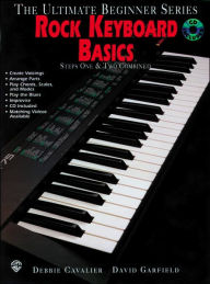 Title: Ultimate Beginner Rock Keyboard Basics: Steps One & Two, Book & CD, Author: Debbie Cavalier