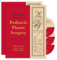 Title: Principles and Practice of Pediatric Plastic Surgery, Author: Michael L. Bentz